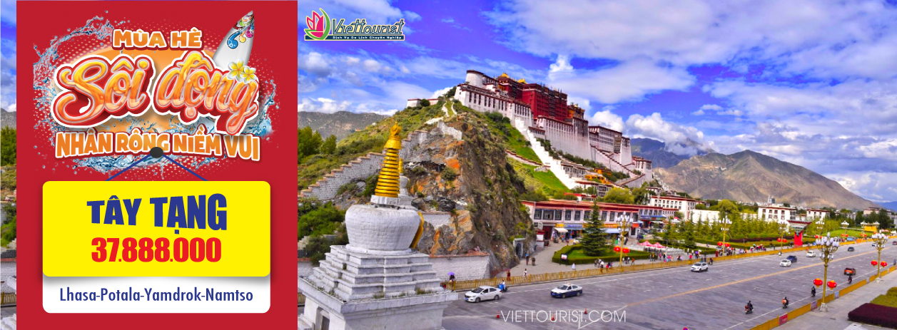 Tour Tây Tạng Mùa Hè [Tháng 6-8]