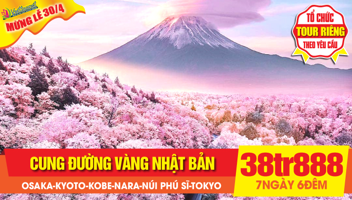Du lịch Nhật Bản Lễ 30/04 Cung đường vàng đẹp nhất Osaka | Kyoto | Kobe | Nagoya | Yamanashi | Núi Phú Sĩ | Tokyo 7N6Đ