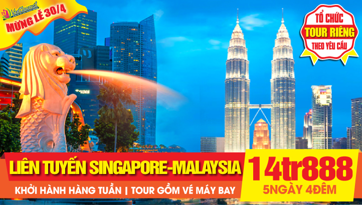 Du lịch Singapore - Malaysia Lễ 30/4 5N4Đ | KUALA LUMPUR – PUTRAJAYA - ĐỘNG BATU - GENTING - MALACCA - JOHOR BAHRU - SENTOSA - GARDEN BY THE BAY (Nghỉ đêm Singapore)