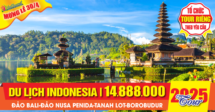 Tour Lễ 30/4 - Indonesia
