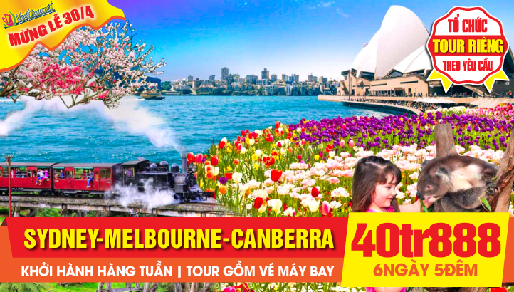Du lịch ÚC lễ 30/04 SYDNEY - THỦ ĐÔ CANBERRA - MELBOURNE 6N5Đ Bay thẳng toàn chặn & Trải nghiệm cuộc sống thực tế người Úc