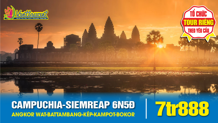 Tour Campuchia đặc sắc Siem Reap - Angkor Wat - Battambang - Pursat - Oudong - Phnom Penh - Biển Kép - Kampot – Ngủ đêm trên Cao Nguyên Bokor – Sihanouk Ville