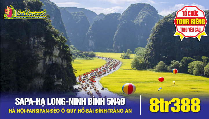 Tour du lịch Hà Nội-Sapa-Fansipan-Vịnh Hạ Long-Ninh Bình 5n4đ