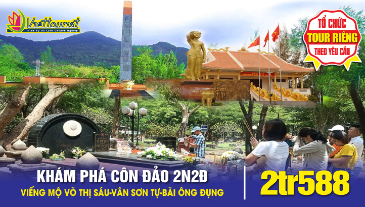 Tour du lịch tâm linh Côn Đảo - Viếng mộ Chị Võ Thị Sáu - linh thiêng nhất nước Việt Nam ( Tàu từ cảng Sóc Trăng/Vũng Tàu)