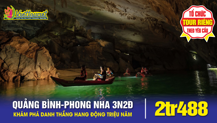 Tour du lịch Quảng Bình PHONG NHA KẺ BÀNG thưởng ngoạn - Khám phá danh thắng các hang động triệu năm 3 Ngày 2 Đêm