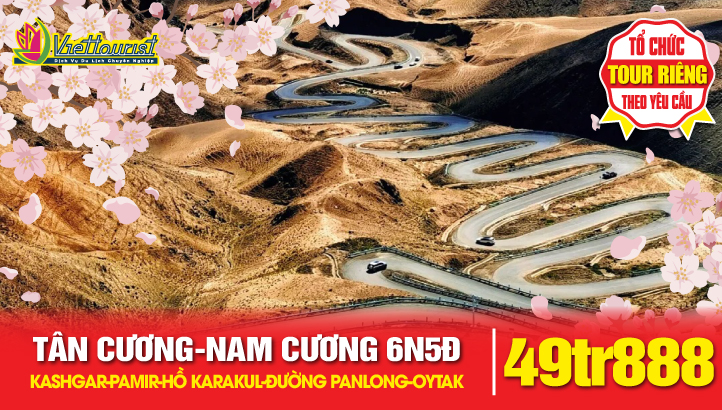 Tour du lịch Nam Tân Cương 6N5Đ thủ phủ Kashgar - Cao nguyên PAMIR - Hồ Karakul - đường PANLONG 600 khúc cua - sông băng OYTAK