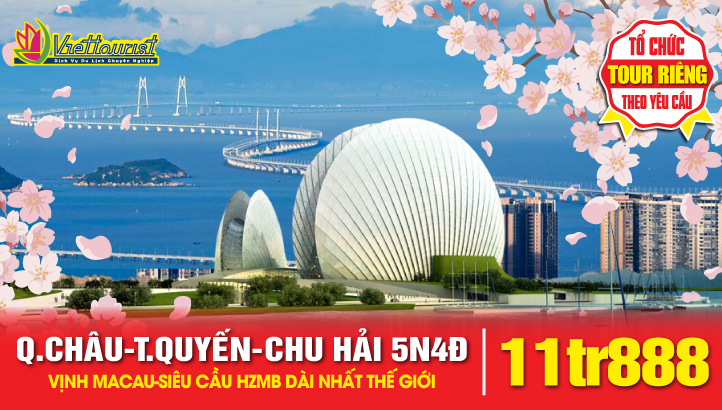 Du lịch Quảng Châu - Thẩm Quyến - Chu Hải 5N4Đ