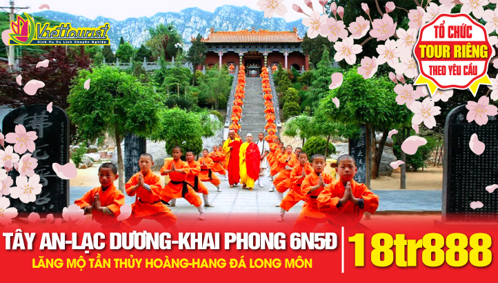 Tour du lịch Tây An - Tần Thuỷ Hoàng - Lạc Dương - Hang Đá Long Môn - Thiếu Lâm Tự - Khai Phong - Trịnh Châu 6N5Đ