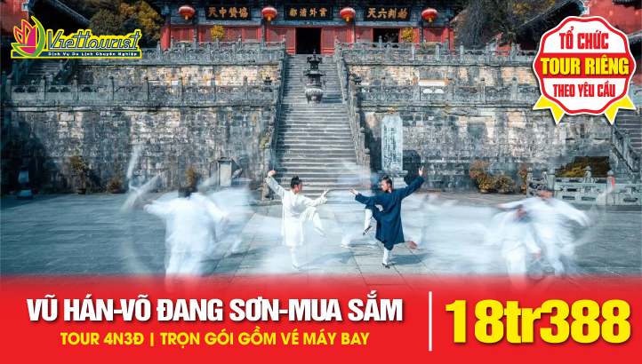 Tour Du lịch VŨ HÁN - VÕ ĐANG SƠN - CỔ THÀNH TƯƠNG DƯƠNG - HOÀNG HẠC LẦU - CÔNG VIÊN ĐÔNG HỒ | Du lịch Trung Quốc 5N4Đ