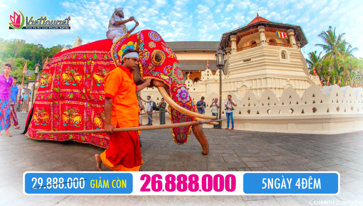 Tour du lịch SRILANKA 5N4Đ - HÀNH TRÌNH THEO DẤU CHÂN ĐỨC PHẬT THÍCH CA