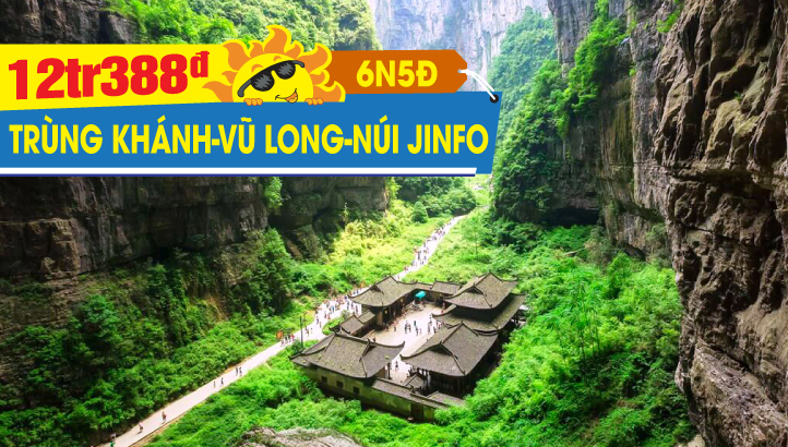Tour du lịch Trung Quốc hè | Khám phá Trùng Khánh - Di sản Vũ Long - Tiên Nữ Sơn - Núi Jinfo KIM PHẬT SƠN - Viptour Di sản Thế Giới Đại Túc Thạch Khắc