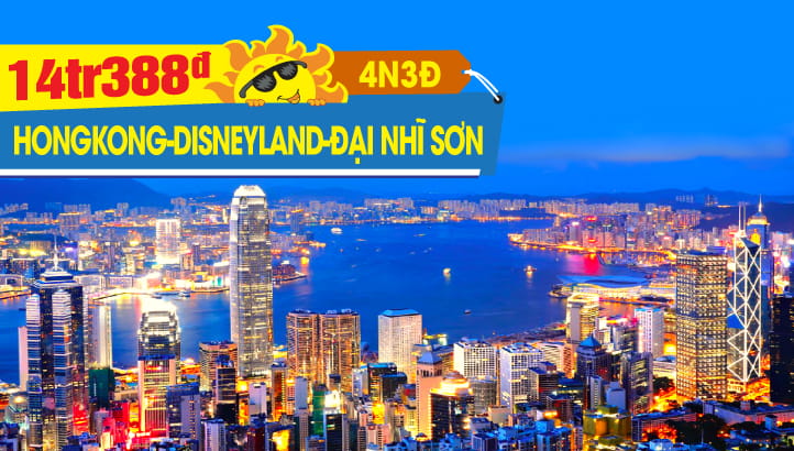Tour Du lịch Hè Hong Kong 4Sao 4N3Đ