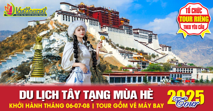 Tour Tây Tạng Mùa Hè [Tháng 6-8]