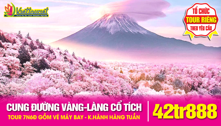 Du lịch NHẬT BẢN MÙA HOA ANH ĐÀO 7N6Đ - CUNG ĐƯỜNG VÀNG - LÀNG CỔ TÍCH SHIRAKAWA GO |  TOKYO - NÚI PHÚ SĨ - TAKAYAMA - SHIRAKAWA GO - GIFU - KYOTO - OSAKA - NARA - KOBE 7N6Đ