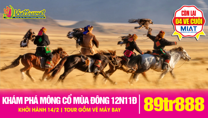 Tour Du Lịch Mông Cổ đặc sắc 12N11Đ | Trải nghiệm đi săn cùng Đại Bàng với bộ tộc Mông Cổ ở Ulgii - Khám phá Làng Tuần Lộc - Hồ Khuvsgul – Cố đô Kharkhorin - Thủ đô Ulaanbaatar - Erdenet - Moron - công viên Terelj