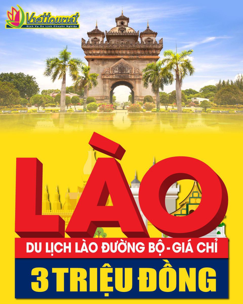 VIETTOURIST TUNG CHÙM SẢN PHẨM LIÊN TUYẾN LÀO VÀ ĐÔNG BẮC THÁI