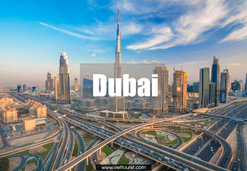DUBAI – ĐẤT NƯỚC CỦA NHỮNG KỈ LỤC THẾ GIỚI