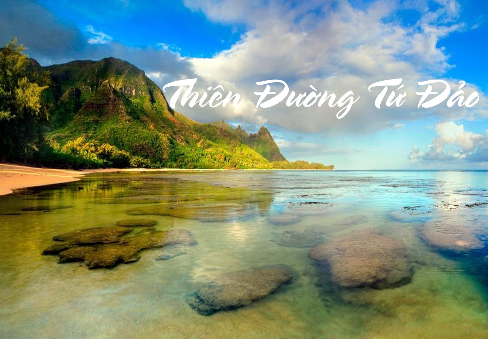 THIÊN ĐƯỜNG TỨ ĐẢO