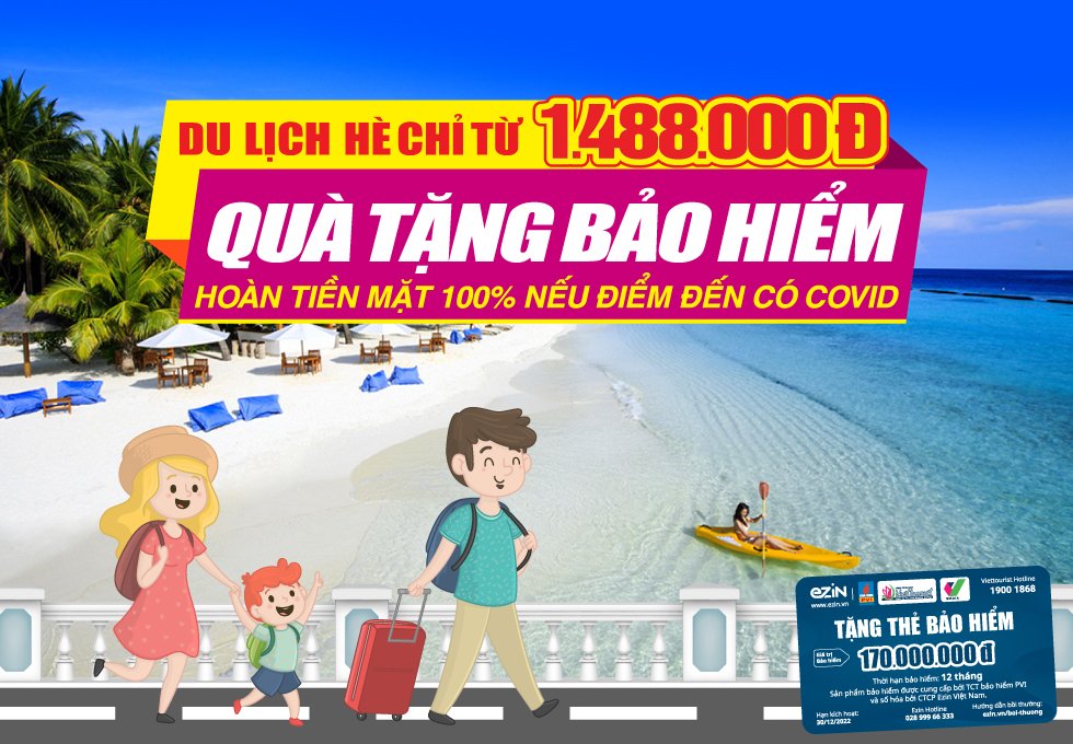 QUÀ TẶNG TOUR HÈ LÊN ĐẾN 170 TRIỆU ĐỒNG | VIETTOURIST - EZIN
