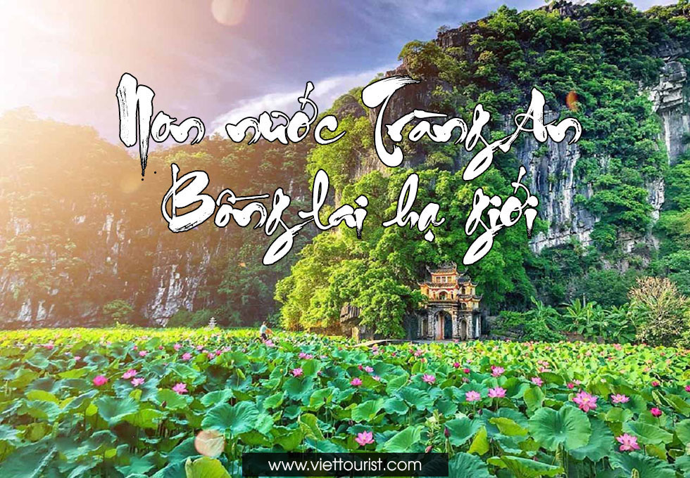 NON NƯỚC TRÀNG AN-BỒNG LAI HẠ GIỚI