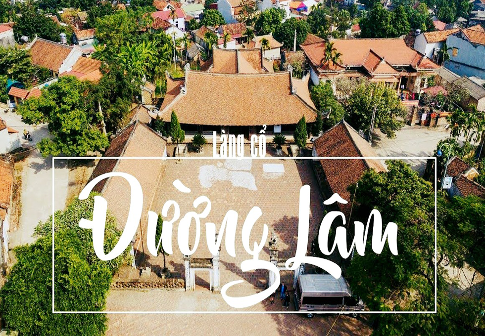 ĐƯỜNG LÂM CỔ TRẤN - DI TÍCH LỊCH SỬ VĂN HÓA QUỐC GIA