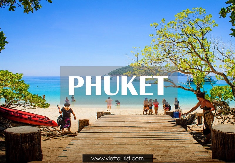 TOP 10 BÃI BIỂN ĐẸP NHẤT PHUKET THÁI LAN MÀ BẠN KHÔNG NÊN BỎ LỠ